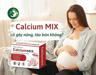 Dùng Calcium MIX có gây nóng trong, táo bón không