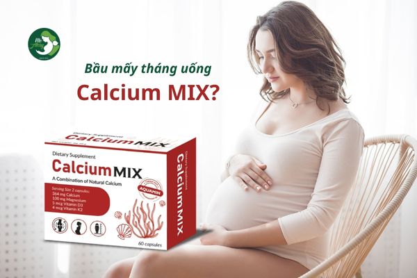 Bầu mấy tháng uống Calcium MIX